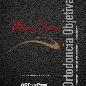 Ortodoncia Objetiva 2ª edición