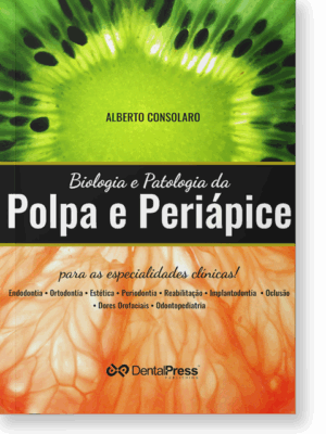 Biologia e Patologia da Polpa e Periápice